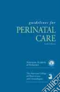 Guidelines for Perinatal Care libro in lingua di American Academy of Pediatrics (COR)