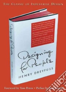 Designing for People libro in lingua di Dreyfuss Henry, Powell Earl (CON)