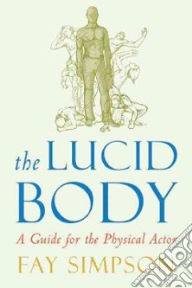 The Lucid Body libro in lingua di Simpson Fay