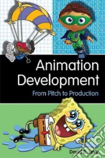 Animation Development libro in lingua di Levy David B.