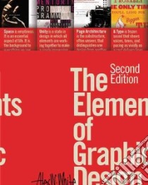 The Elements of Graphic Design libro in lingua di White Alex W.