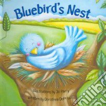 Mini Bluebirds Nest libro in lingua di Deprisco Dorothea, Parry Jo (ILT)