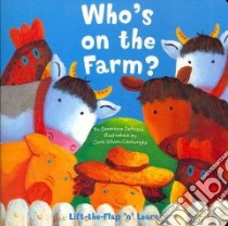 Whos on the Farm libro in lingua di Deprisco Dorothea, Cartwright Chris Gilvan (ILT)
