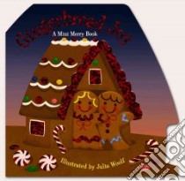 Gingerbread Joy libro in lingua di Woolf Julia (ILT)
