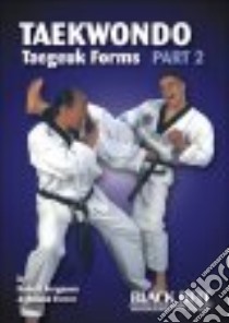 Tae Kwon Do Taegeuk Forms 2 libro in lingua di Ferguson Robert