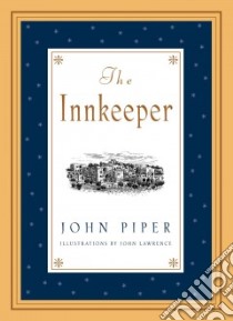 The Innkeeper libro in lingua di Piper John, Lawrence John (ILT)