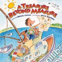A Treasure Beyond Measure libro in lingua di Carlson Melody, Bjorkman Steve (ILT)
