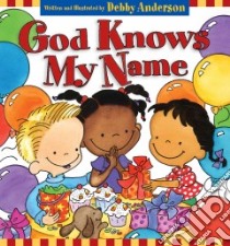 God Knows My Name libro in lingua di Anderson Debby, Anderson Debby (ILT)