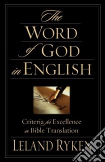 The Word of God in English libro in lingua di Ryken Leland, Collins C. John (CON)
