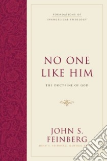 No One Like Him libro in lingua di Feinberg John S.
