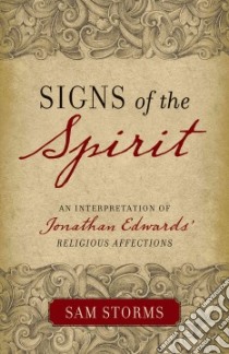 Signs of the Spirit libro in lingua di Storms Sam