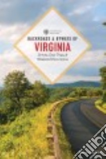 Backroads & Byways of Virginia libro in lingua di Lohmann Bill