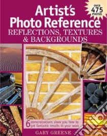 Artists Photo Reference libro in lingua di Greene Gary