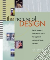 The Nature of Design libro in lingua di Faimon Peg, Weigand John
