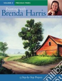 Painting With Brenda Harris libro in lingua di Harris Brenda
