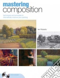 Mastering Composition libro in lingua di Roberts Ian