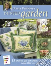 Donna Dewberry's Painted Garden libro in lingua di Dewberry Donna