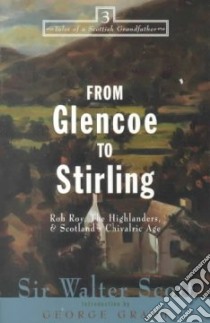 From Glencoe to Stirling libro in lingua di Scott Walter Sir, Grant George (INT)