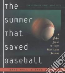 The Summer That Saved Baseball libro in lingua di Null Brad, Kaval Dave