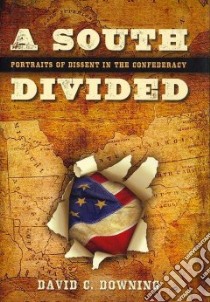 South Divided libro in lingua di David C Downing