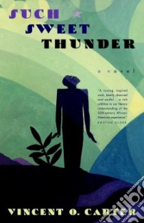 Such Sweet Thunder libro in lingua di Carter Vincent O.