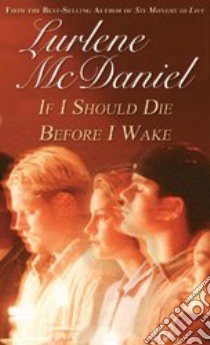 If I Should Die Before I Wake libro in lingua di McDaniel Lurlene