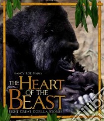 Nancy Roe Pimm's Heart of the Beast libro in lingua di Pimm Nancy Roe