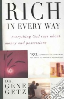 Rich In Every Way libro in lingua di Getz Gene A.