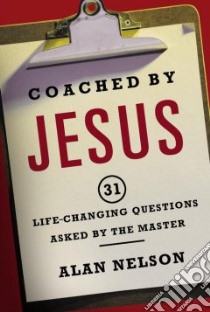 Coached by Jesus libro in lingua di Nelson Alan