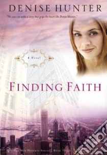 Finding Faith libro in lingua di Hunter Denise