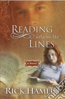 Reading Between the Lines libro in lingua di Hamlin Rick