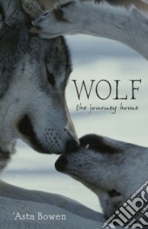 Wolf libro in lingua di Bowen Asta