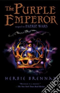 The Purple Emperor libro in lingua di Brennan Herbie