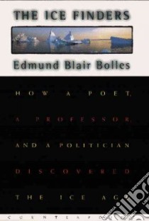 The Ice Finders libro in lingua di Bolles Edmund Blair