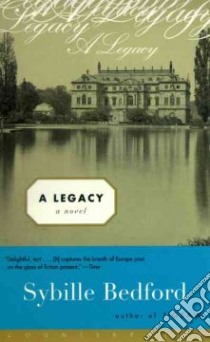 A Legacy libro in lingua di Bedford Sybille