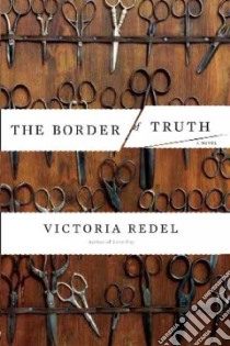 The Border of Truth libro in lingua di Redel Victoria