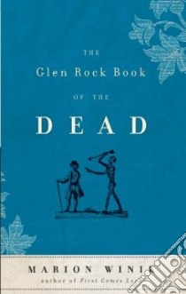 The Glen Rock Book of the Dead libro in lingua di Winik Marion