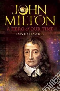 John Milton libro in lingua di Hawkes David