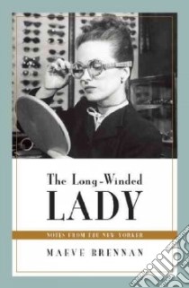 The Long-Winded Lady libro in lingua di Brennan Maeve