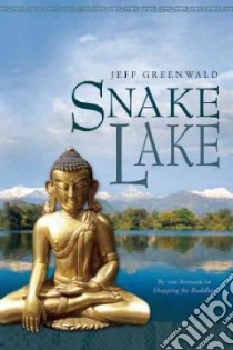 Snake Lake libro in lingua di Greenwald Jeff