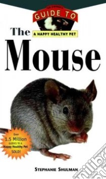 The Mouse libro in lingua di Shulman Stephanie