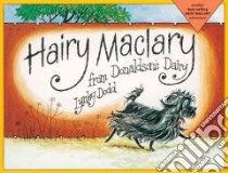 Hairy Maclary from Donaldson's Dairy libro in lingua di Dodd Lynley, Dodd Lynley (ILT)