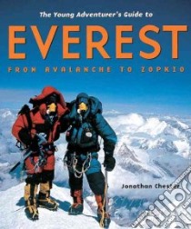 The Young Adventurer's Guide To Everest libro in lingua di Chester Jonathan
