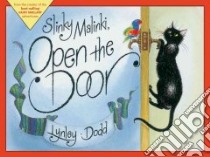Slinky Malinki Open the Door libro in lingua di Dodd Lynley