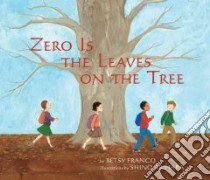 Zero is the Leaves on the Tree libro in lingua di Franco Betsy, Arihara Shino (ILT)