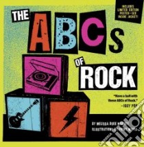 The ABC's of Rock libro in lingua di Mooney Melissa Duke, Print Mafia (ILT)