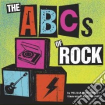 The Abcs of Rock libro in lingua di Mooney Melissa Duke, Print Mafia (ILT)