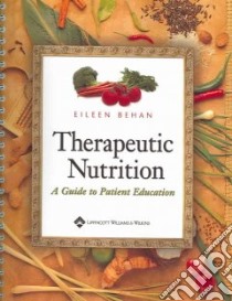 Therapeutic Nutrition libro in lingua di Behan Eileen