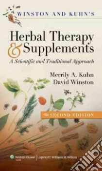 Winston & Kuhn's Herbal Therapy & Supplements libro in lingua di Kuhn Merrily A., Winston David