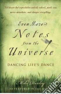 Even More Notes from the Universe libro in lingua di Dooley Mike